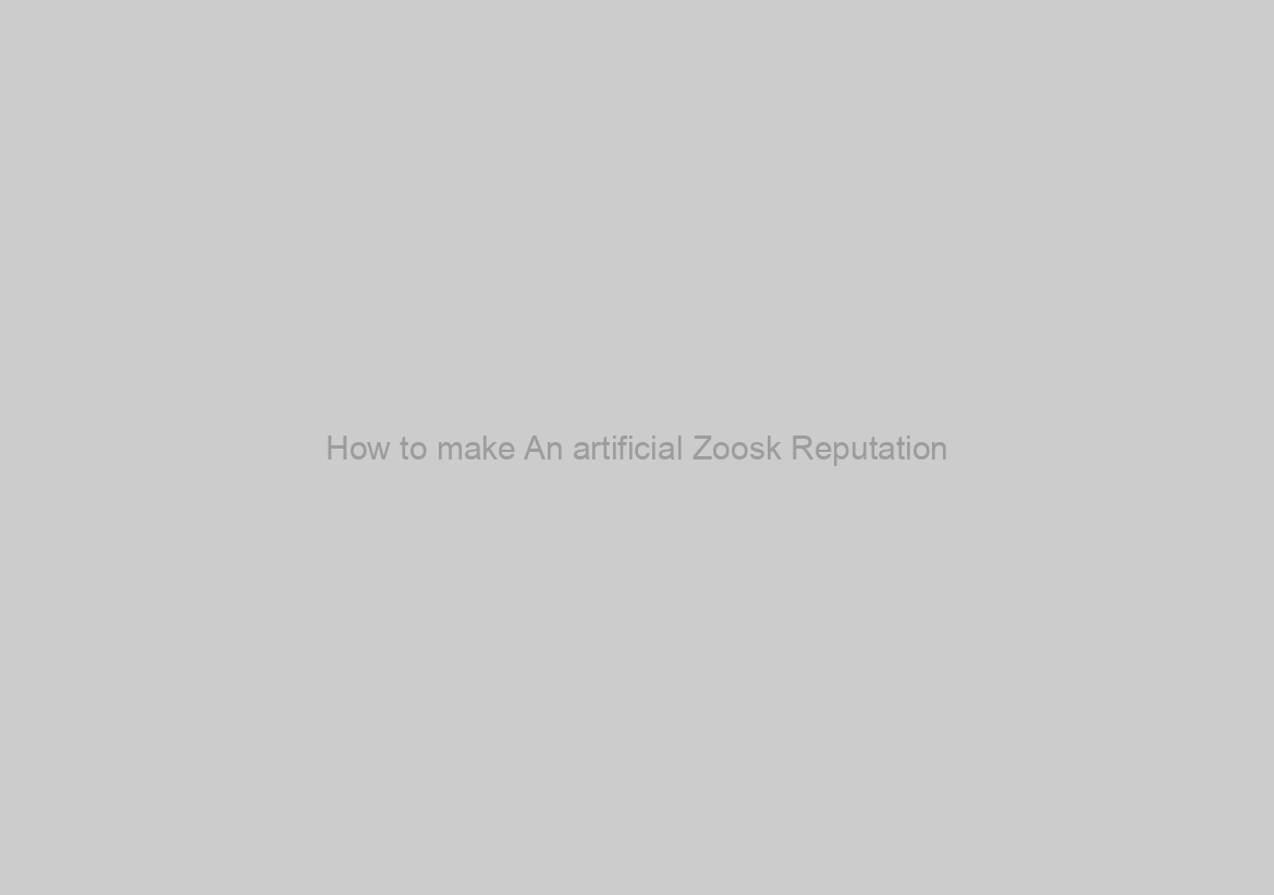 How to make An artificial Zoosk Reputation